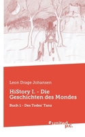 HiStory I. - Die Geschichten des Mondes: Buch 1 Des Todes' Tanz (German Edition) 3710339278 Book Cover