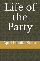 Life of the Party B08KTYF78L Book Cover