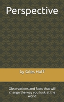 Perspective: Observations and facts that will change the way you look at the world B0GFHXT9W5 Book Cover