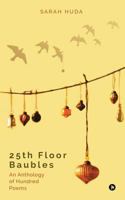 25th Floor Baubles: An Anthology of Hundred Poems 1684662400 Book Cover
