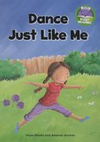 Dance Just Like Me 0750260610 Book Cover