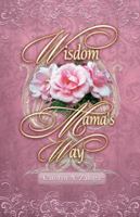 Wisdom Mama's Way 0615175910 Book Cover