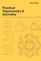 Practical Trigonometry and Geometry 1917329458 Book Cover