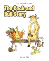 The Cock and Bull Story (Plum Blossom Media) 1646706455 Book Cover