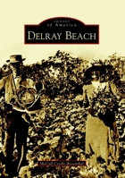 Delray Beach 0738515701 Book Cover