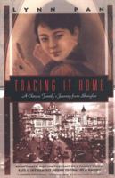 Tracing It Home: A Chinese Journey (Kodansha Globe) 1568360096 Book Cover