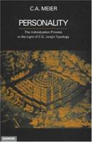Personality: The Individuation Process in Light of C.G. Jung's Typology 3856305491 Book Cover
