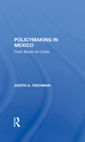 Policy-making in Mexico (Thematic Studies in Latin America) 0367283247 Book Cover