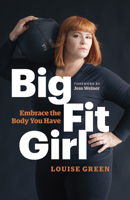 Big Fit Girl 1771642122 Book Cover