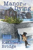 Manor of Dying 1950461114 Book Cover