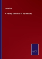 A Parting Memorial of his Ministry 3375143427 Book Cover