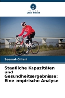 Staatliche Kapazitäten und Gesundheitsergebnisse: Eine empirische Analyse (German Edition) 6207867637 Book Cover