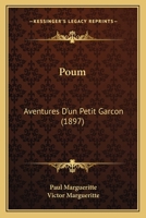 Poum: Aventures D'un Petit Garcon (1897) 1530755735 Book Cover