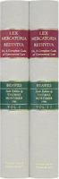 Lex Mercatoria Rediviva, Or, a Complete Code of Commercial Law: Being a General Guide to All Men in Business ...: With an Account of Our Mercantile Companies, Our Colonies and Factories Abroad, Our Co 1584774304 Book Cover