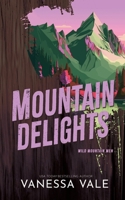 Mountain Delights 1795948434 Book Cover