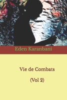 Vie de Combats (Vol 1) 3000736115 Book Cover