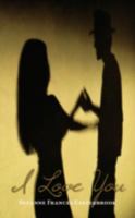 I Love You: Perfect Poetry 144010882X Book Cover