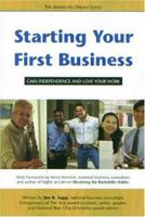 Starting Your First Business: Gain Independence and Love Your Work (American Dream Series) 0974878103 Book Cover