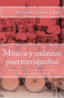 M�sica Y M�sicos Puertorrique�os: Edici�n Cr�tica 1517595312 Book Cover