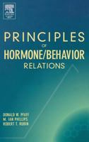 Principles of Hormone/Behavior Relations 0128113715 Book Cover