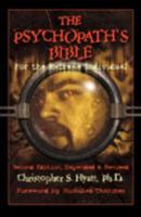 The Psychopath's Bible: For the Extreme Individual 1561841749 Book Cover
