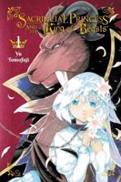 Sacrificial Princess and the King of Beasts, Vol. 1 0316480983 Book Cover