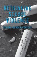 Rethinking School Violence: Theory, Gender, Context 1349366633 Book Cover