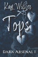 Tops: Dark Arsenal Duet Book 1 B0BFNZ4QZV Book Cover