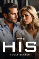I was His 8452185553 Book Cover