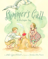 Summer's Call: A Michigan Day 1534111425 Book Cover