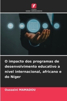 O impacto dos programas de desenvolvimento educativo a nível internacional, africano e do Níger (Portuguese Edition) 6209531695 Book Cover