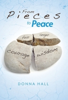 From Pieces to Peace 1039119085 Book Cover