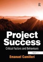 Project Success: Critical Factors and Behaviours 056609228X Book Cover