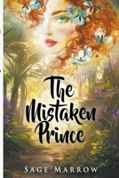 The Mistaken Prince B0C641CDQC Book Cover