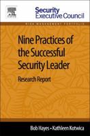 Nine Practices of the Successful Security Leader: Research Report 0124116493 Book Cover