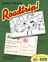 Roadtrip! Outdoor Adventure 1942751141 Book Cover