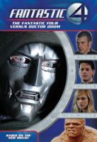 Fantastic Four: The Fantastic Four Versus Doctor Doom (Festival Reader) 0060786124 Book Cover