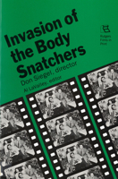 Invasion of the Body Snatchers (Rutgers Films in Print) 0813514614 Book Cover