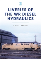 Liveries of the WR Diesel Hydraulics 1802820388 Book Cover