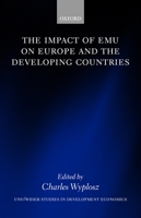The Impact of Emu on Europe and the Developing Countries 0199245312 Book Cover