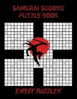 Samurai Sudoku Puzzle Book: For Samurai Sudoku Lovers 100 Expert Puzzles 606962002X Book Cover