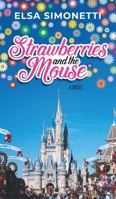 Strawberries and the Mouse - A Novel B0F4XZYRRD Book Cover