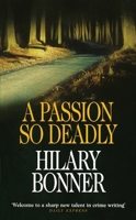 A Passion So Deadly 0099435144 Book Cover