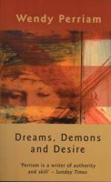 Dreams, Demons and Desire 0720611091 Book Cover