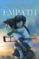 empath: A practical guide for sensitive people to overcome anxiety, heal after a relationship with a narcissist, develop their emotional intelligence and sense of self, and control their emotions. 1801238545 Book Cover