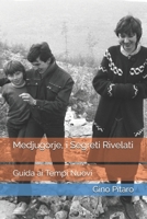 Medjugorje, i Segreti Rivelati B08KHLBCHS Book Cover