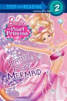 Barbie The Pearl Mermaid - Pretty Pearl Mermaid 0385373074 Book Cover