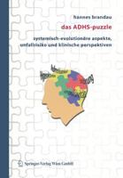 Das Adhs-Puzzle: Systemisch-Evolutionare Aspekte, Unfallrisiko Und Klinische Perspektiven 3211221654 Book Cover