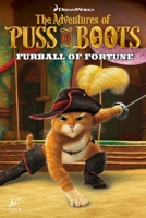 Puss in Boots Volume 1 - Furball of Fortune 1785853295 Book Cover