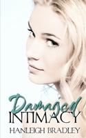 Damaged Intimacy: Hanleigh's London (The Intimacy Series) 1698383789 Book Cover